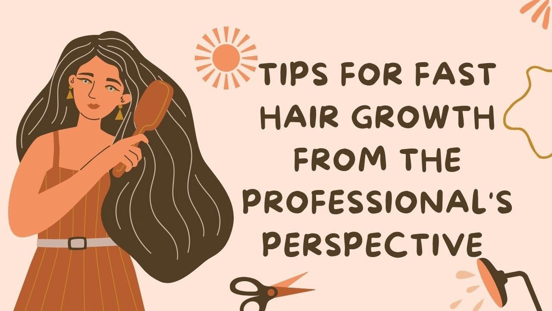 10 Best Tips For Fast Hair Growth: From the Professional's Perspective - Couture Hair Pro