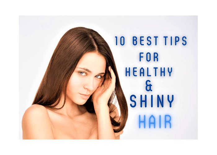10 Best Tips to Keep your Hair Healthy and Shiny – Couture Hair Pro - Couture Hair Pro