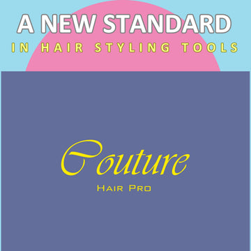 The Secret to Effortless Styling: Why Couture Hair Pro Stands Out