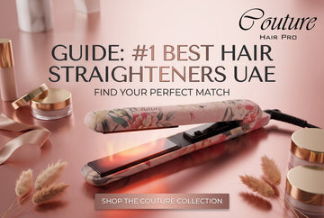 Best hair straighteners in the UAE — Couture Hair Pro 2026 buying guide for humid weather