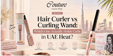 Hair Curler vs Curling Wand: Which One Actually Holds Curls in UAE Heat?