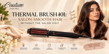 Thermal Brush 101: Salon-Smooth Hair Without the Salon Visit