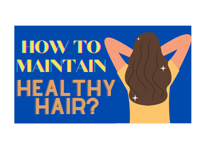 How to Maintain Healthy Hair? Tips for Healthy Hair - Couture Hair Pro
