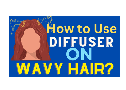 How to Use a Diffuser on Wavy Hair: The Perfect Guide for Perfect Waves - Couture Hair Pro