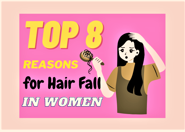 Top 8 Reasons for Hair Fall in Women - Couture Hair Pro - Couture Hair Pro